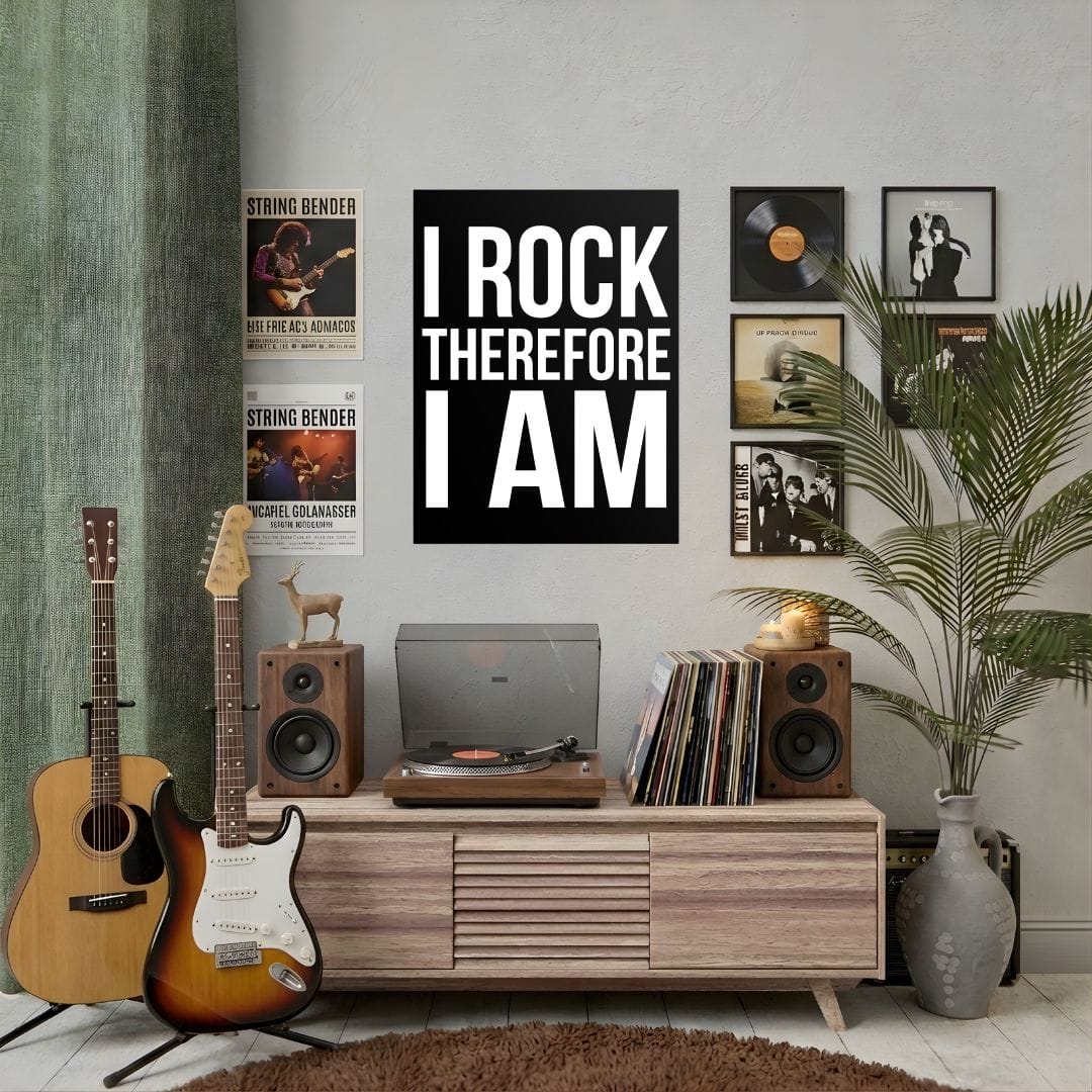 I Rock Therefore I Am Poster (24"x32")
