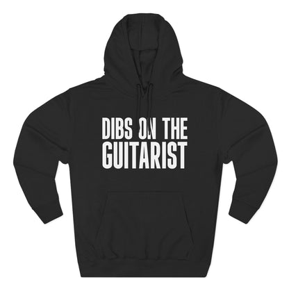 Dibs On The Guitarist Hoodie