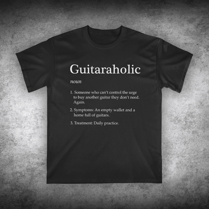 Guitaraholic Definition, Unisex T-shirt