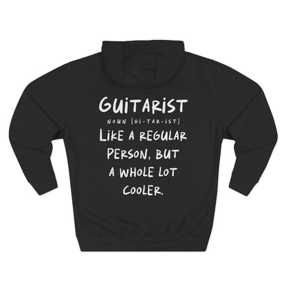 Guitarist Definition Hoodie – Like a Regular Person but Cooler
