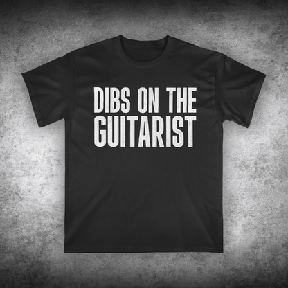 Dibs On The Guitarist, Unisex T-shirt