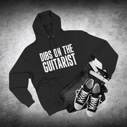 Dibs On The Guitarist, Three-Panel Fleece Hoodie