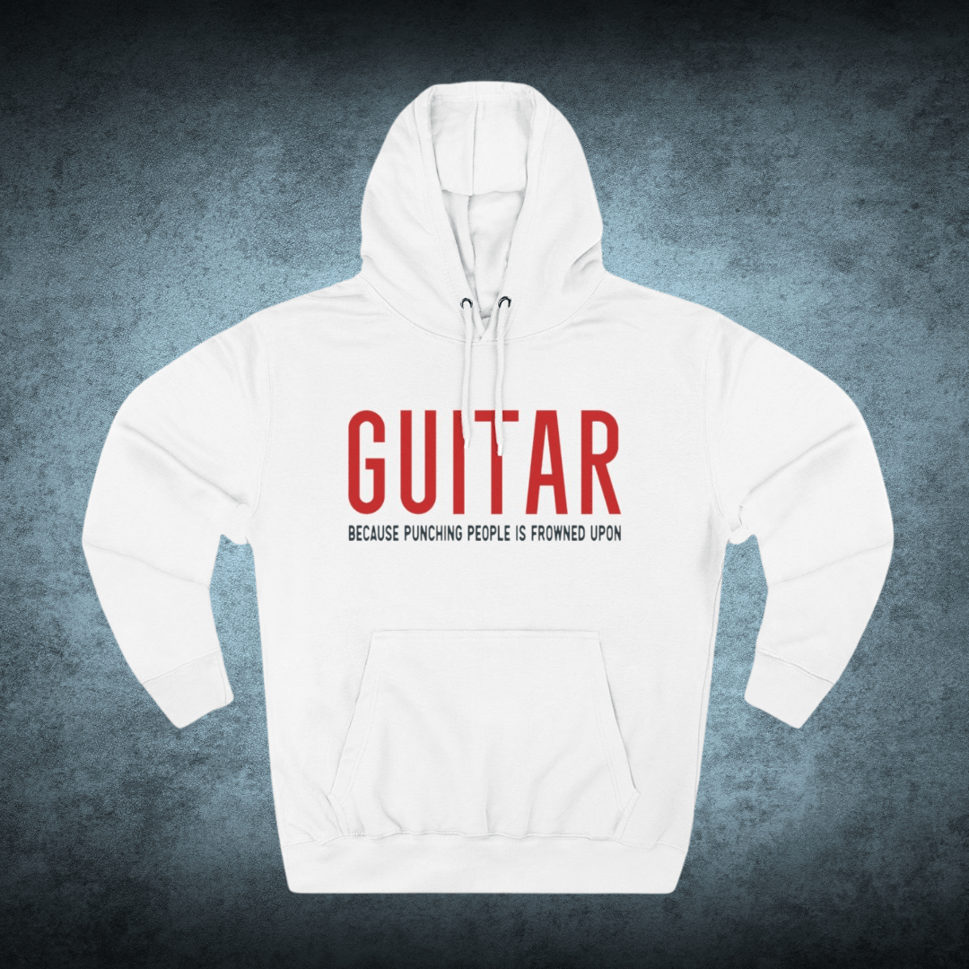 Guitar - Because Punching People Is Frowned Upon Hoodie