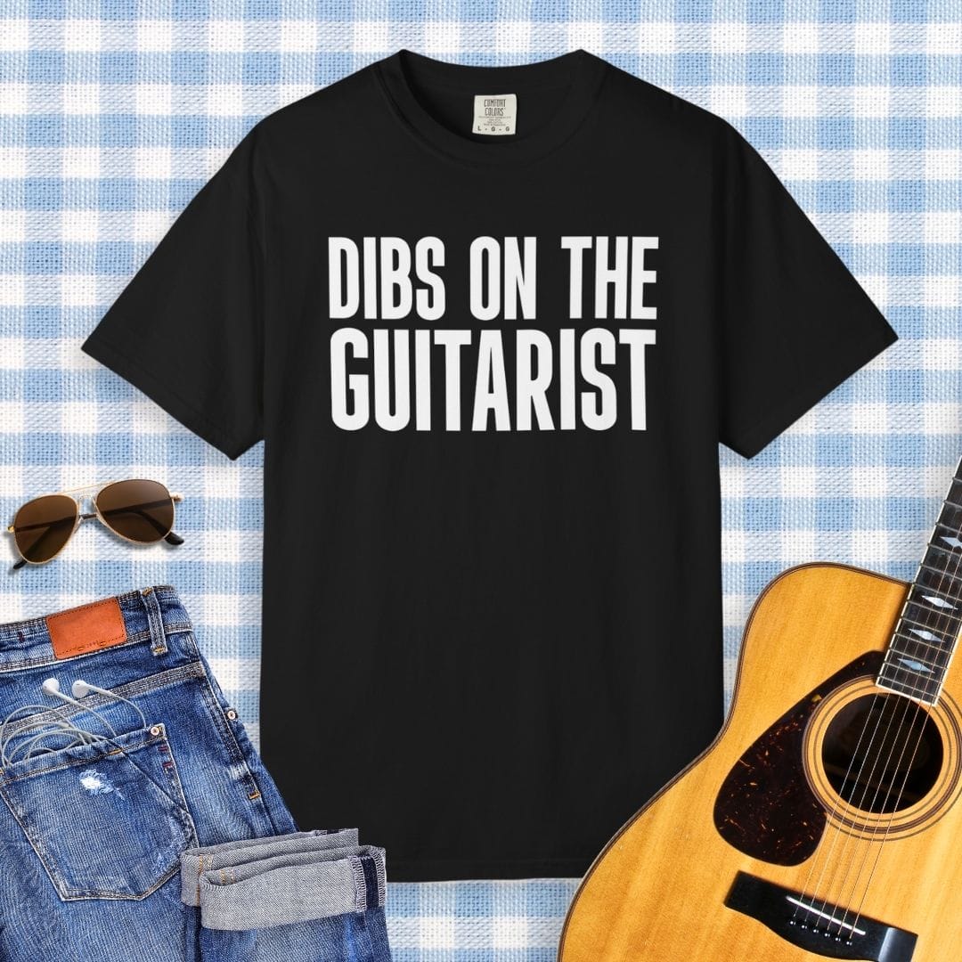 Dibs On The Guitarist T-shirt