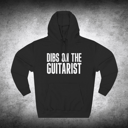 Dibs On The Guitarist, Three-Panel Fleece Hoodie