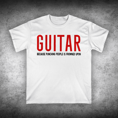 Guitar - Because Punching People Is Frowned Upon, Comfort Colors Unisex T-shirt