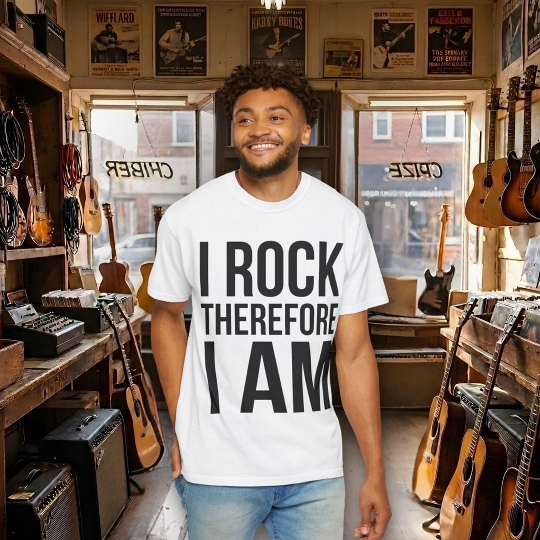 I Rock Therefore I Am T-shirt