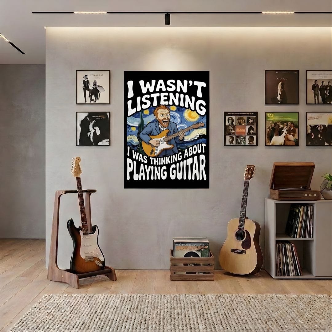 I Wasn't Listening Guitar Poster (24"x36")